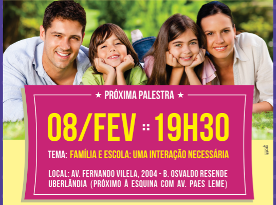Palestra: “Família e Escola: uma interação necessária”