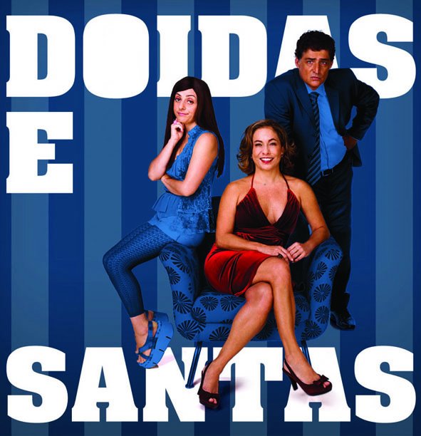 Doidas e Santas
